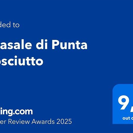 Il Casale Di Punta Prosciutto Bed & Breakfast Exterior photo